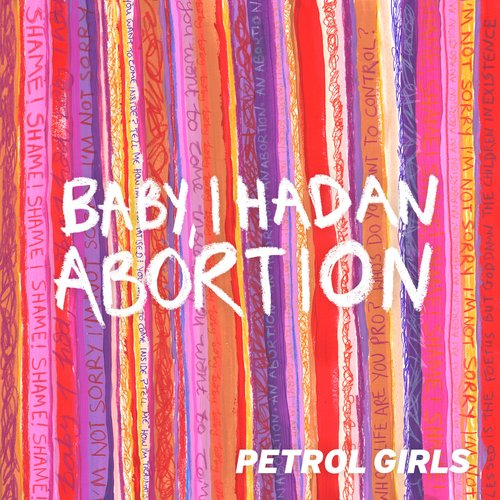 Baby, I Had an Abortion