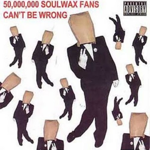 50,000,000 Soulwax Fans Can't Be Wrong