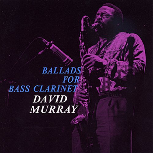 Ballads for Bass Clarinet