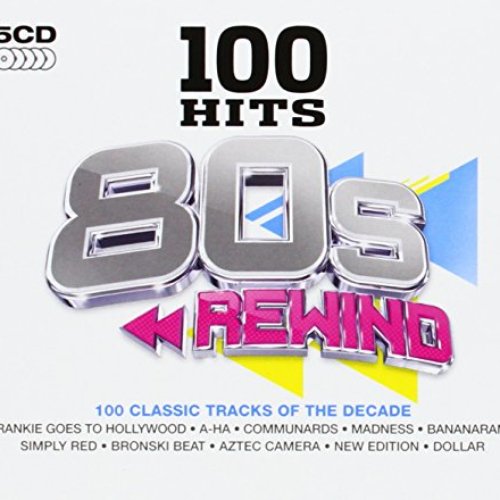 100 Hits: 80s Rewind