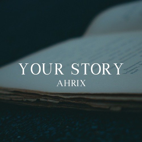 Your Story - Single