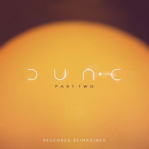 Dune: Part Two (Rescored Reimagined)
