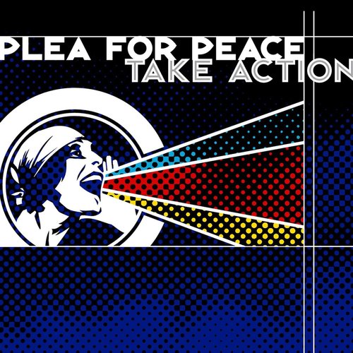 Plea for Peace / Take Action, Vol. 2