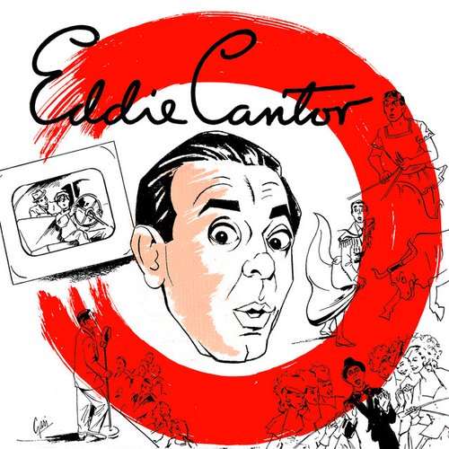 Presenting Eddie Cantor