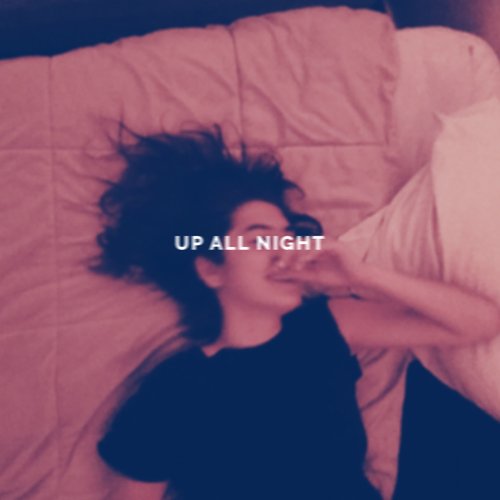 Up All Night