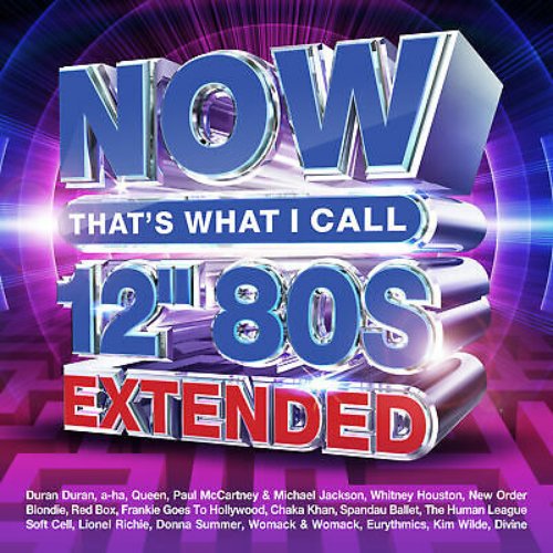 NOW That's What I Call 12" 80s: Extended