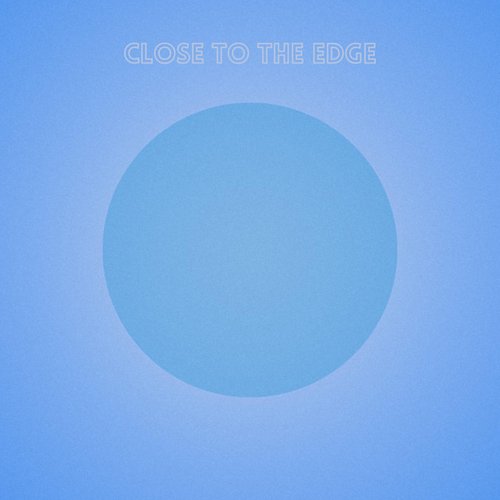 Close To The Edge