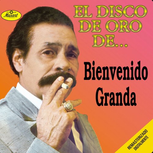 El Disco de Oro de Bienvenido Granda