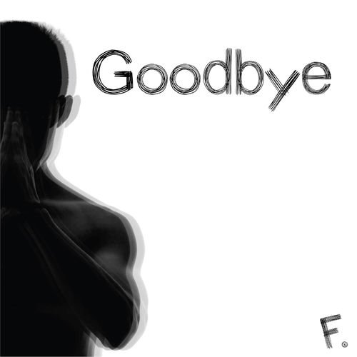 Goodbye
