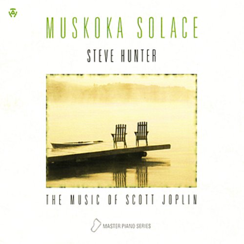 Muskoka Solace - The Music of Scott Joplin