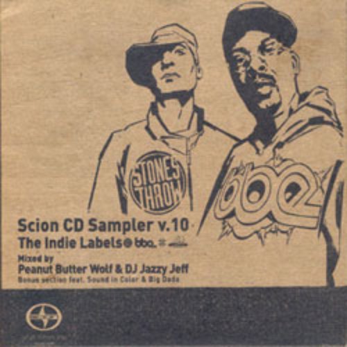 Scion CD Sampler V.10 (Mixed by Peanut Butter Wolf & Jazzy Jeff)