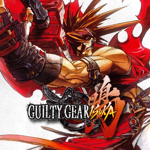 Guilty Gear Isuka Original Soundtrack Plus Daisuke Ishiwatari Last Fm