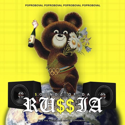 SOUNDZ OF DA RUSSIA