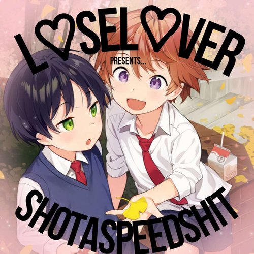 Shotaspeedshit