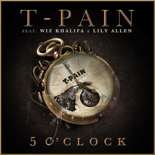 5 O'Clock (feat. Lily Allen & Wiz Khalifa) - Single