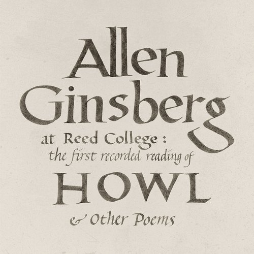 At Reed College: The First Recorded Reading of Howl & Other Poems