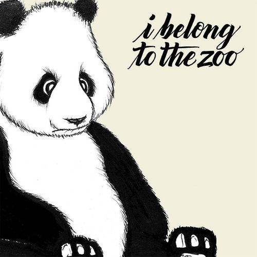 I Belong To The Zoo
