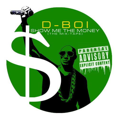 Show Me the Money (The Mix-Tape)