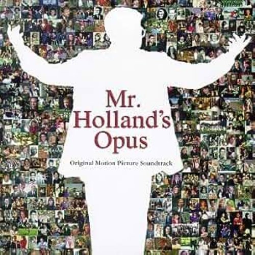 Mr. Holland's Opus (Original Motion Picture Score)