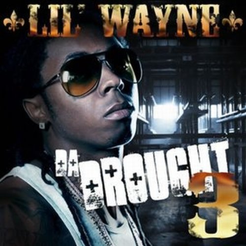 Da Drought 3 - Disc 1