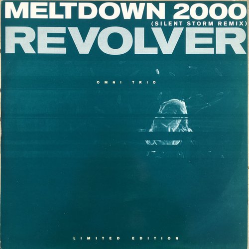 Meltdown 2000 (Silent Storm Remix) / Revolver - EP