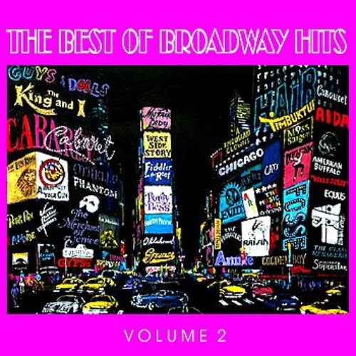 The Best of Broadway Hits, Volume 2