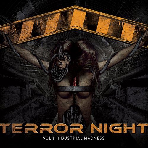 Terror Night, Volume 1: Industrial Madness