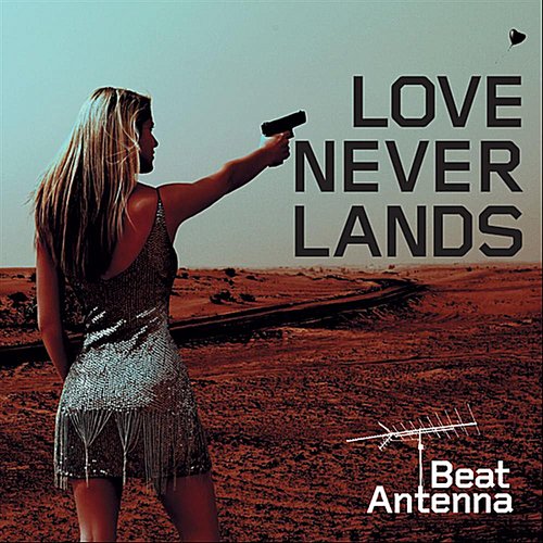 Love Never Lands