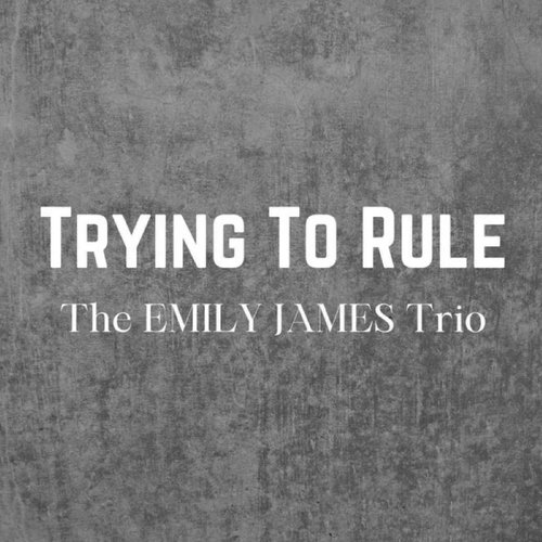Trying To Rule