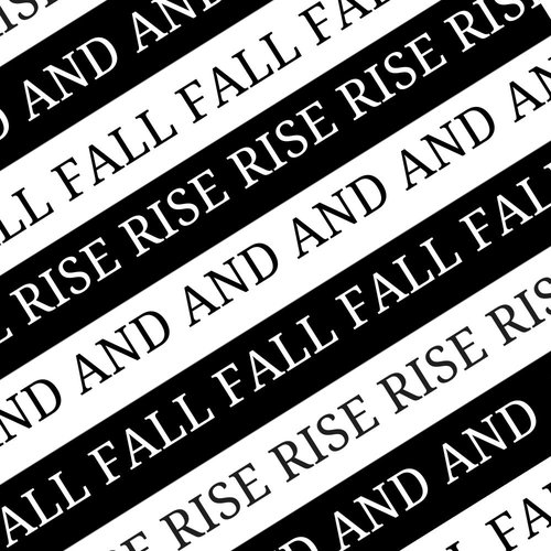Rise and Fall