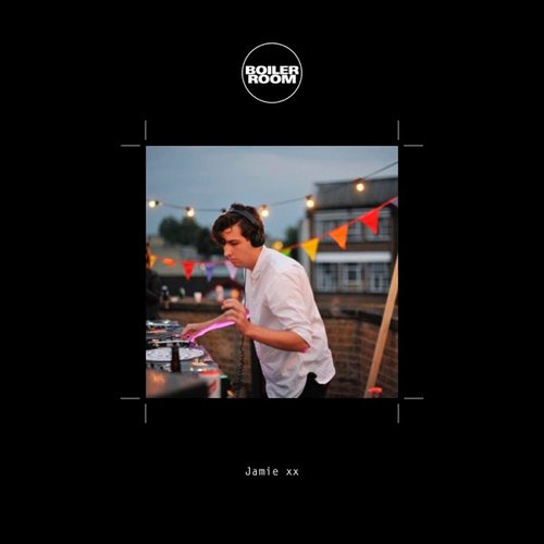 Boiler Room: Jamie xx in London, Jun 23, 2014 (DJ Mix)