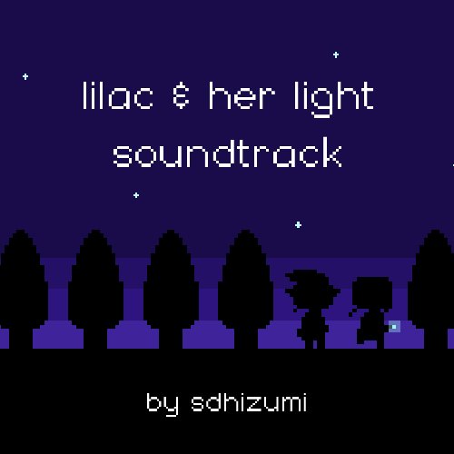 lilac & her light Soundtrack