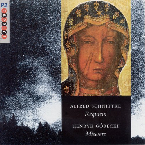Schnittke: Requiem - Gorecki: Miserere