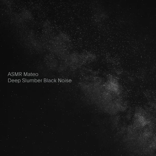 Deep Slumber Black Noise