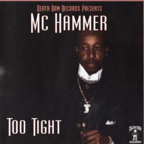 洋楽 MC Hammer 2 Tight Too Tight — MC Hammer | Last.fm