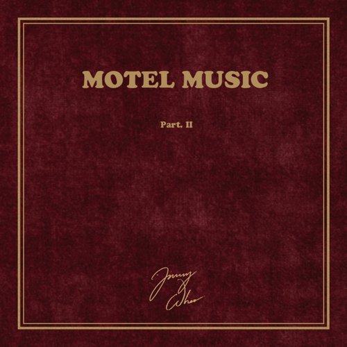 Motel Music Pt. II