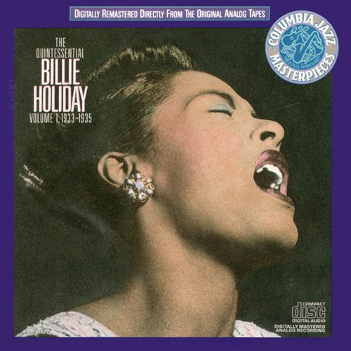 The Quintessential Billie Holiday Vol. I (1933-1935)