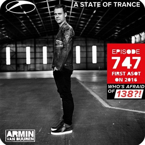 A State Of Trance Episode 747