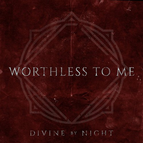 Worthless to Me - Single