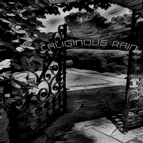 Caliginous Rain