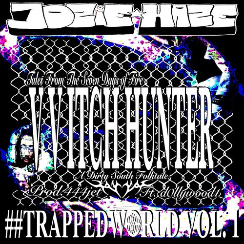 vvitch hunter (feat. d0llywood1) - Single