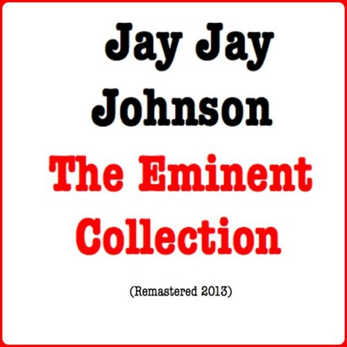 The Eminent Collection (Remastered 2013)