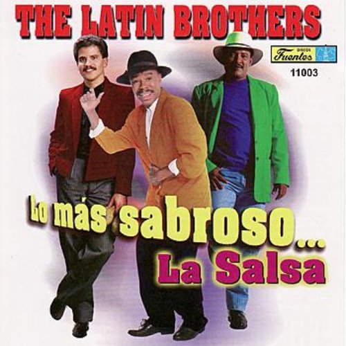 The Latin Brothers - Lo Mas Sabroso La Salsa