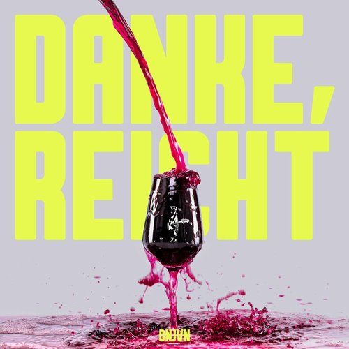 Danke, Reicht