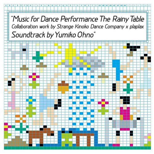 Music for Dance Performance The Rainy Table