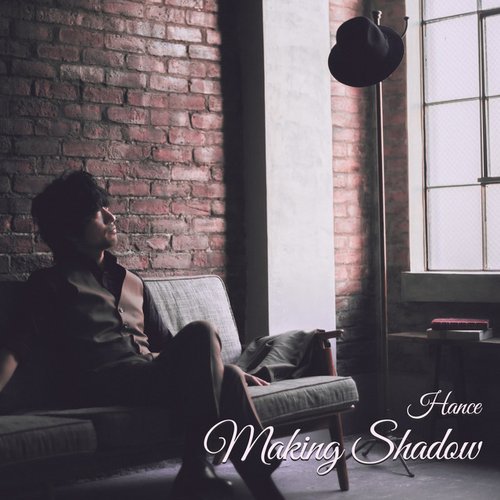 Making Shadow - Single