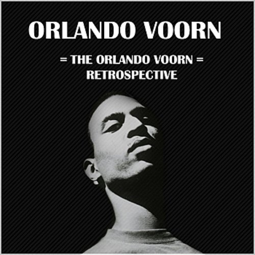 The Orlando Voorn Retrospective