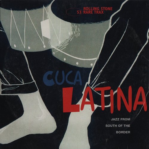 Cuca Latina: Jazz from South of the Border