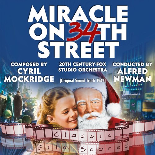 Miracle on 34th Street (Original Motion Picture Soundtrack)