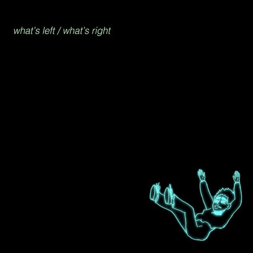 What's Left / What's Right - Single